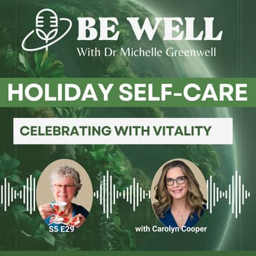 Holiday Self-Care: Celebrating with Vitality