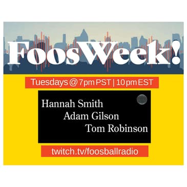 FoosWeek! | Terry Rue & Tommy Adkisson