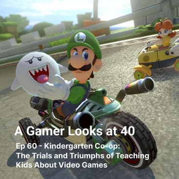 Ep 60 - Kindergarten Co-op: The Trials and Triumphs of Teaching Kids About Video Games