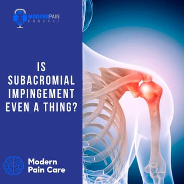 Is Subacromial Impingement Even A Thing?