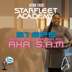 BONUS: Starfleet Academy "Series Acclimation Mil" - The Journey as Emissary