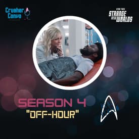 React & Review: Star Trek: Strange New World's "Off-Hour"