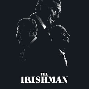 20 Minute Movie Review: "The Irishman"