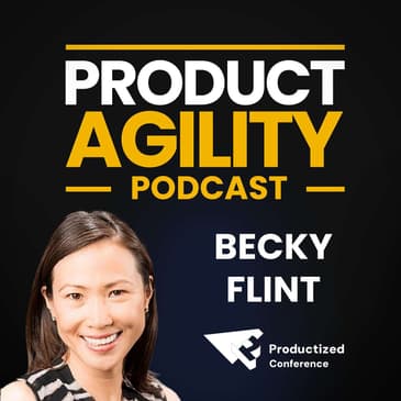 From Product Management to Strategic Leadership with Becky Flint - Productized 24 TalkInTen