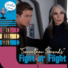 Ep: 073 "Fight or Flight" - A deep dive of Seventeen Seconds