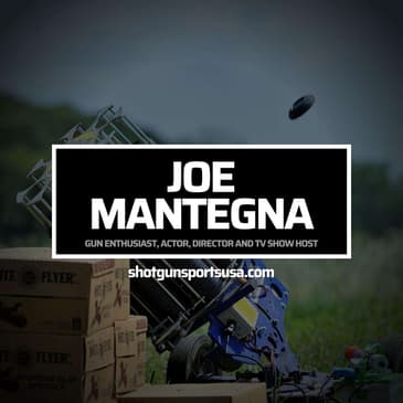 Joe Mantegna: Gun Enthusiast, Actor, Director and TV Show Host
