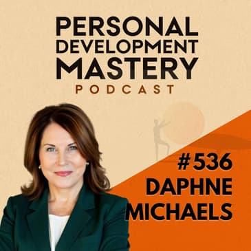 Why Knowledge Alone Won’t Awaken Your Consciousness, And How to Shift Into Flow for Deeper Personal Growth, with Daphne Michaels | #536