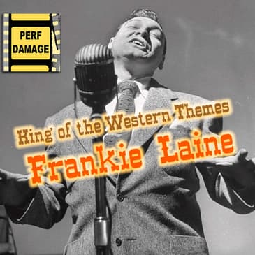 King of Western Themes: Frankie Laine | Perf Mini 3