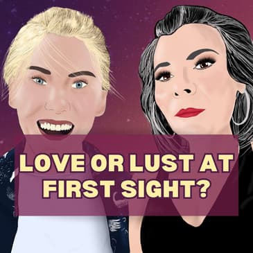 14: Love at First Sight, or is it Just Lust?