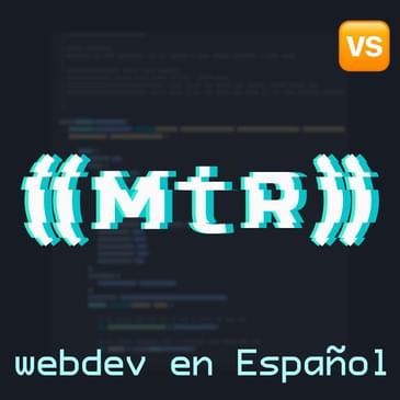 S1 E8: React vs Vue (Las Comunidades)