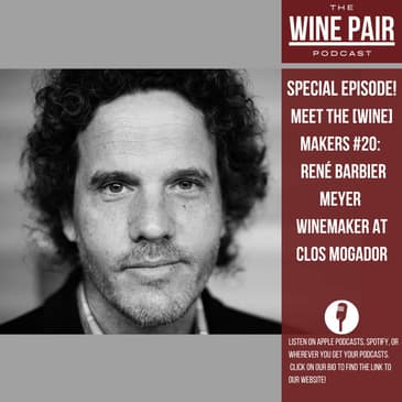 Special Episode! Meet the (Wine) Makers #20: René Barbier Meyer winemaker at Clos Mogador