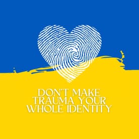 Episode 17 Season 3: Don't Make Trauma Your Whole Identity