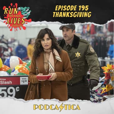Run For Your Lives Podcast Episode 195: Thanksgiving