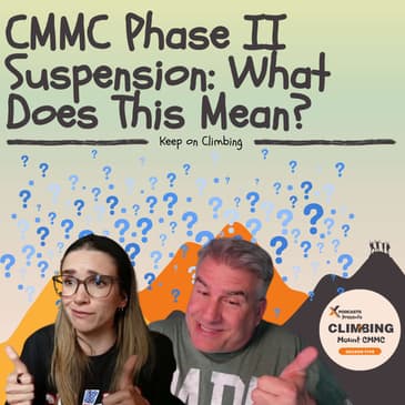What Do You Need to Know About the CMMC Phase II Suspension