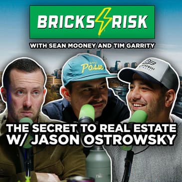 Wearing Every Real Estate Hat to Build a Business with Jason Ostrowsky | Episode 105