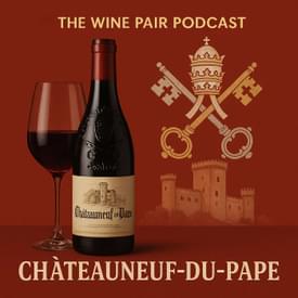 WTF is Châteauneuf-du-Pape? (A wine with a direct line to the Pope)