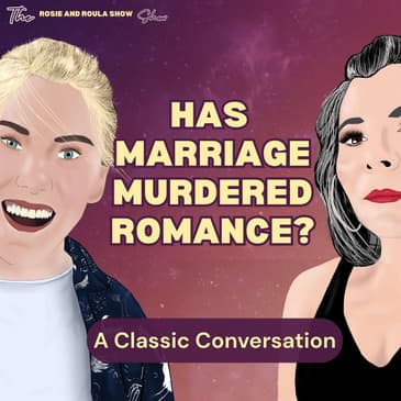 Marriage: Romance or Requirement?