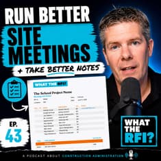 Construction Meeting Notes: How to Run Better Site Meetings