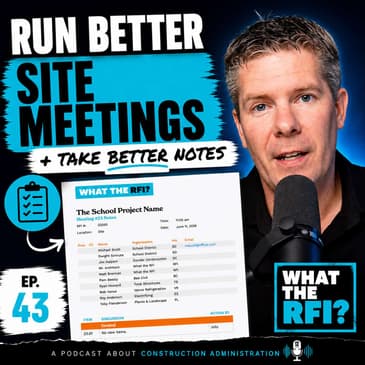 Construction Meeting Notes: How to Run Better Site Meetings