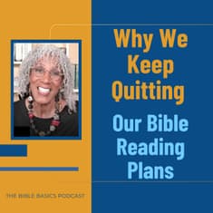 Why We Keep Quitting Our Bible Reading Plans
