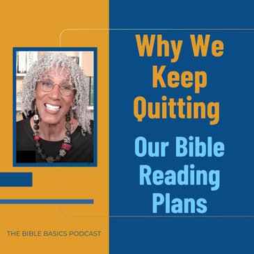 Why We Keep Quitting Our Bible Reading Plans