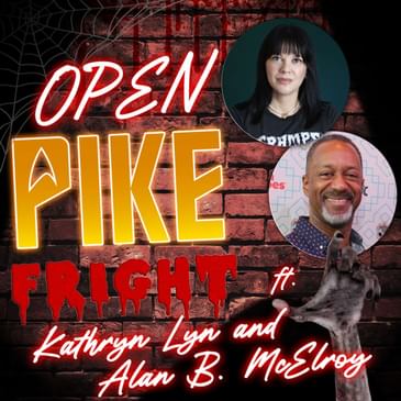 Open Pike FRIGHT! - Halloween Special 2025