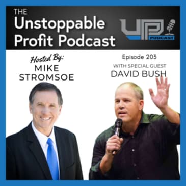 Episode 203: Extraordinary Opportunity with David Bush