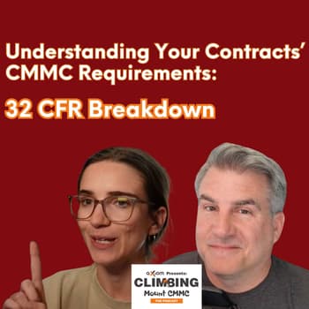 Understanding Your Contracts' CMMC Requirements: A 32 CFR Breakdown