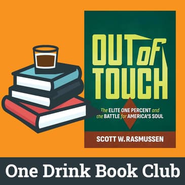 One Drink Book Club | Out of Touch by Scott Rasmussen
