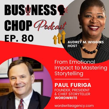From Emotional Impact to Mastering Storytelling: Insights for Entrepreneurs with Paul Furiga