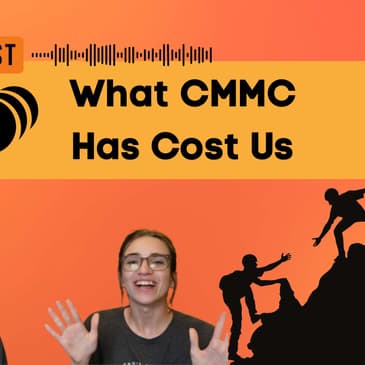 How Much Has CMMC Cost Us?