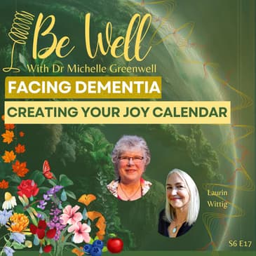 Facing Dementia: Creating Your Joy Calendar