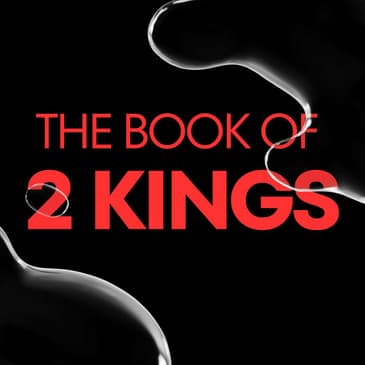 2 Kings: Prophets, Kings, and Consequences