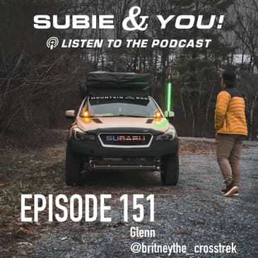 S&YE151 - Britney the Crosstrek