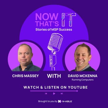 Transforming Your Business: From VAR to Successful MSP with David McKenna