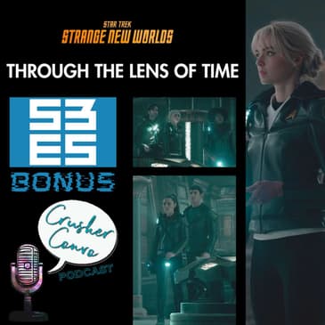 BONUS: Through the Lens of Time Review - RIP Ensign Gamble :(