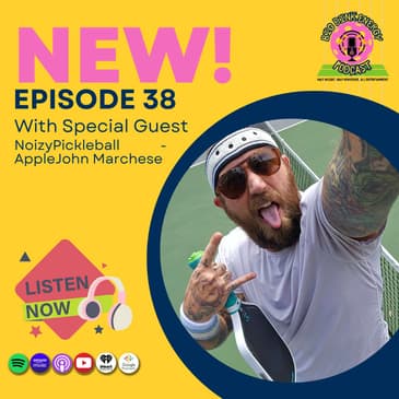 Pickleball Fame, Flannel, & Fighting Trolls | Apple John w/ Noizy Pickleball