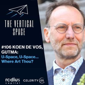 #106 Koen De Vos: U-Space, U-Space… Where Art Thou?