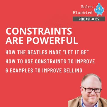 165: One powerful tool to improve how you sell and how you get better