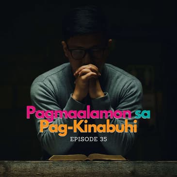 Pamalandong sa Ebanghelyo: Pagmaalamon sa Pag-Kinabuhi