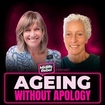Ageing Without Apology - Jo Blackwell