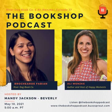 Broche Aroe Fabian Owner of River dog Book Co., and Author and Host of Happy Moments, Ali Wenzke