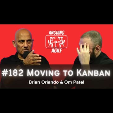 AA182 - Switching to Kanban: How-To's for a Smooth Changeover