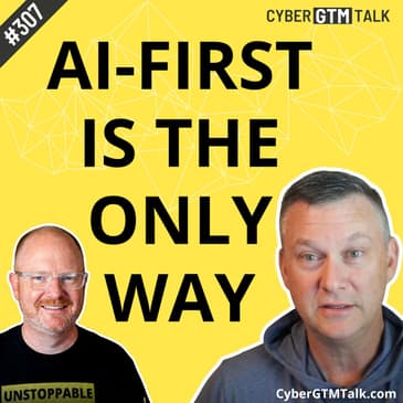 AI-First Selling Is the Future of Cybersecurity Sales - Patrick Dillon CRO @ Nudge Security