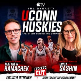 Episode 624 | Directors: Matthew Hamachek and Erica Sashin | “The Dynasty: UConn Huskies”