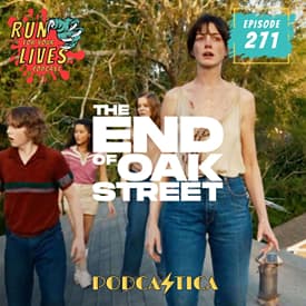 RFYL 271: The End of Oak Street (with special guests Jeff, Jerry and Mark)