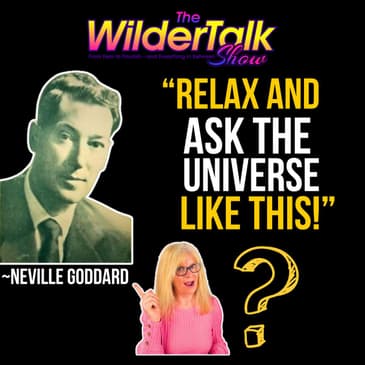 Once You Start ASKING the Universe Like This, It Is DONE (Law of Attraction Neville Goddard) Episode 71