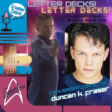 Ep: 078 "Letter Decks!! Letter Decks!!" | Conversation with Duncan K. Fraser