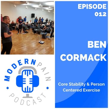 Modern Pain Podcast - Episode 12 - Ben Cormack
