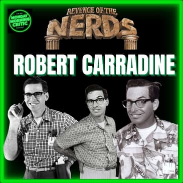 Episode 570 | "Revenge of the Nerds" | Actor: Robert Carradine